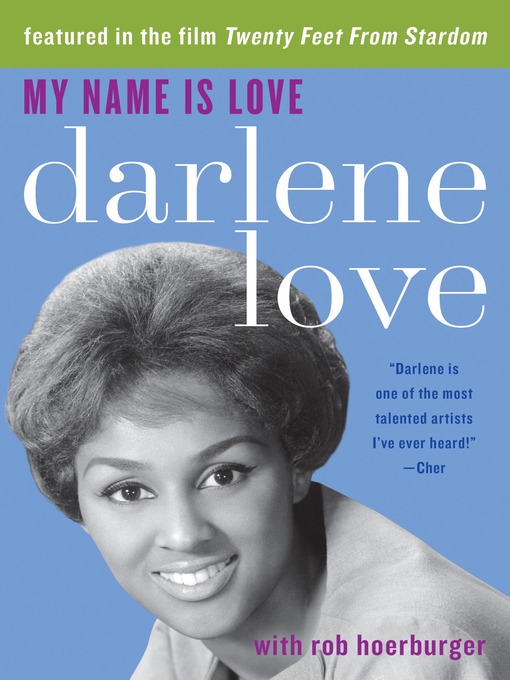 Title details for My Name Is Love by Darlene Love - Available